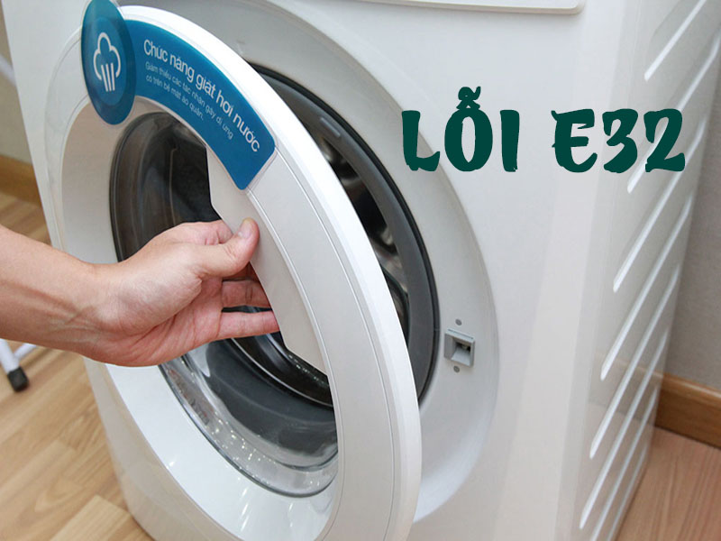 Lỗi E32 của máy giặt Electrolux do nhiều nguyên nhân khác nhau